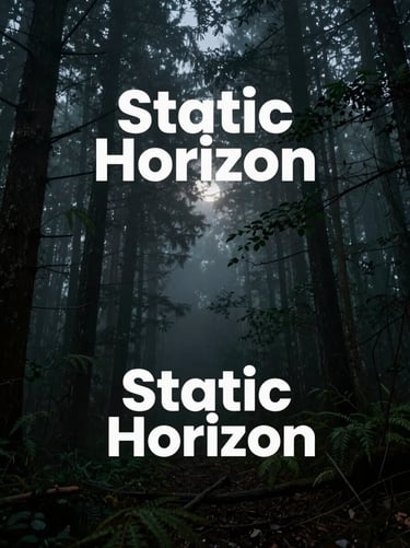 Book cover mockup of 'Static Horizon', depicting a dense forest shrouded in dark mist, illuminated by a faint moonlit glow.