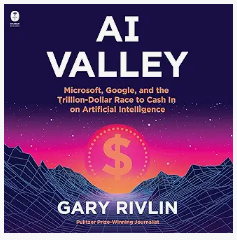 AI Valley – Go inside the trillion-dollar race between Microsoft and Google