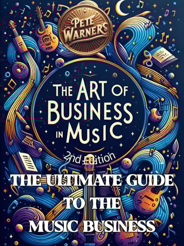 The Art of Business in Music, Second Edition - (Latest Update: 04.20.25)