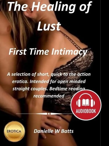 audiobook cover for “The Healing of Lust: First Time Intimacy” featuring a suggestive pose