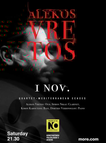 Alekos Vretos Poster 1st November 2025 in the Theatre of NO