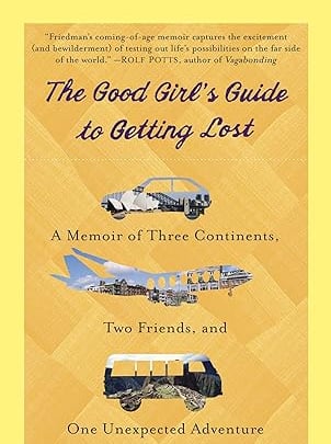 The Good Girl's Guide to Getting Lost