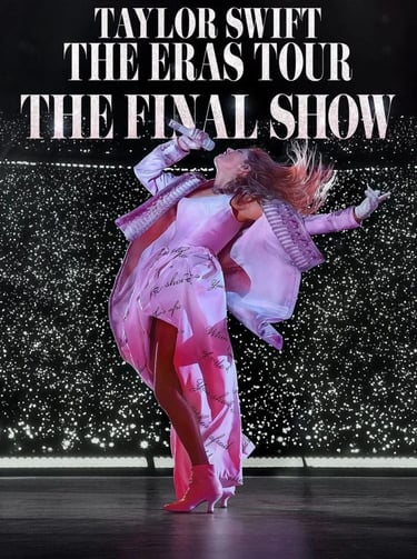 Taylor Swift: The Eras Tour - The Final Show