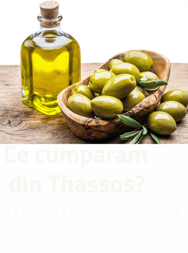 Ce cumparam din Thassos? O lista a comerciantilor si a produselor recomandate