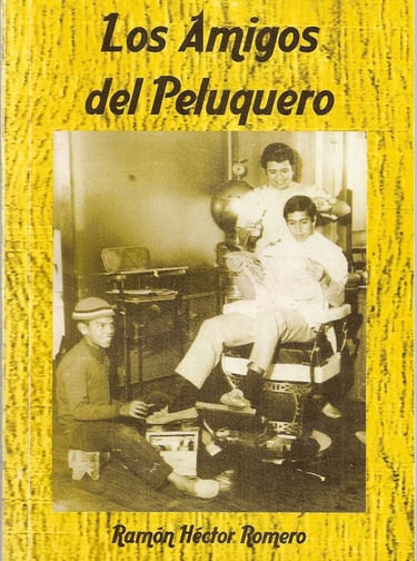 Imagen de Fondo: Tapa del Libro "Los Amigos del Peluquero" del Escritor Ramón H. Romero