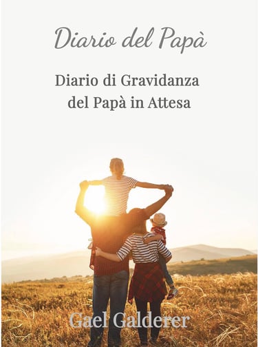 Il Diario del Papà ebook by Gael Galderer