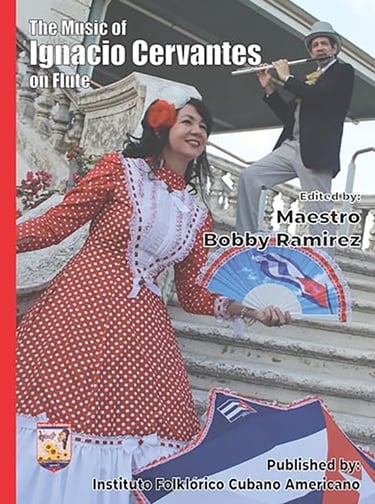 The Music of Ignacio Cervantes on Flute by Maestro Bobby Ramirez