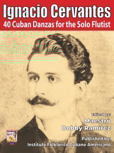 Ignacio Cervantes: 40 Cuban Danzas for the Solo Flutist