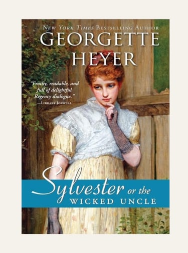 cover of the book Sylvester, or the Wicked Uncle by Georgette Heyer