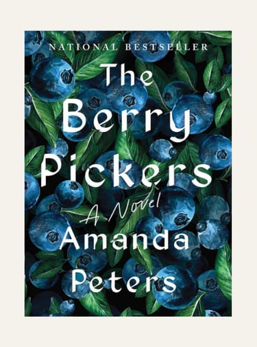Book cover for The Berry Pickers by Amanda Peters featuring an illustration of blueberries and green leaves.