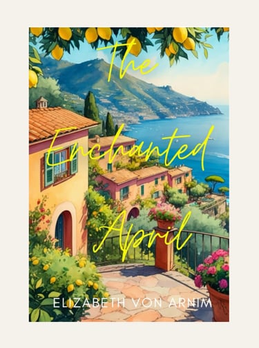 Cover for book The Enchanted April by Elizabeth von Arnim