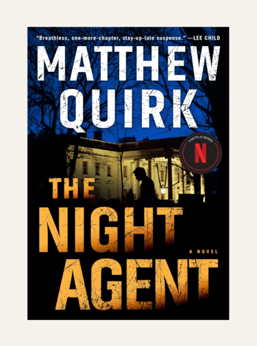 Book cover — The Night Agent by Matthew Quirk