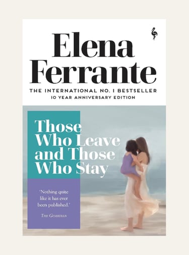 Those Who Leave and Those Who Stay book cover by Elena Ferrante