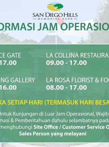 jam operasional San Diego Hills Memorial Park dan fasilitasnya, buka setiap hari pukul 06.00–17.00.