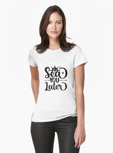Fitted T-Shirt - Sea youlater