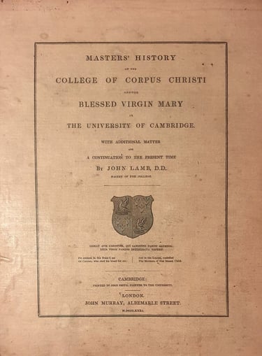 Cover of the Master's History of Corpus Christi College, Cambridge
