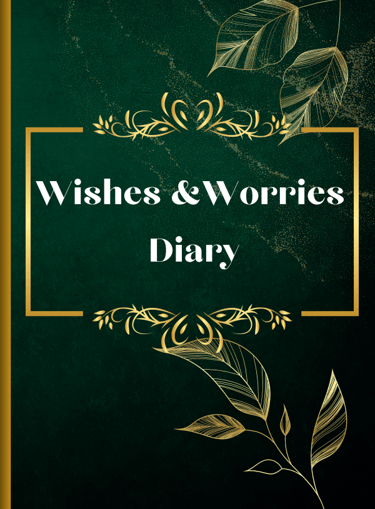 Wishes and worries Diary cover