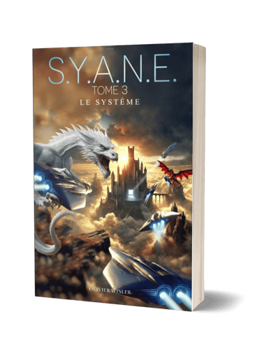 Saga SYANE Tome 3 - Olivier Wisler