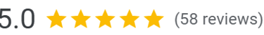 58 five star google reviews