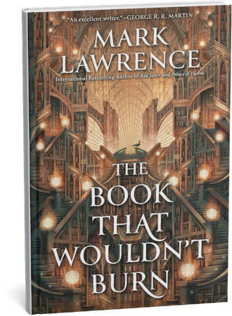 Cover of The Book That Wouldn't Burn by Mark Lawrence featuring a grand, multi-level fantasy library.