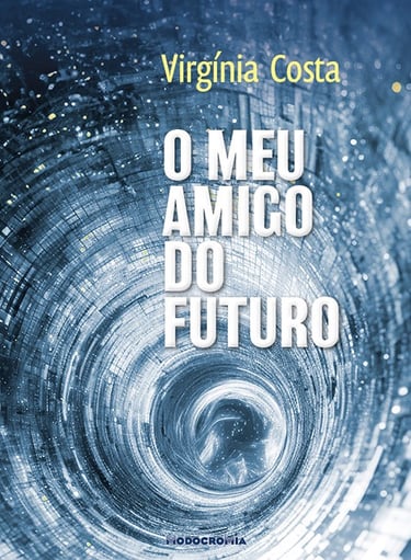 Virgínia Costa O meu Amigo do Futuro
