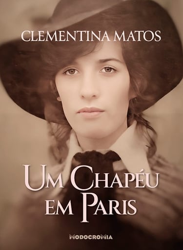 Clementina Matos Um Chapéu em Paris