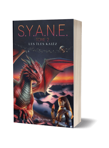 Saga SYANE Tome 2 - Olivier Wisler