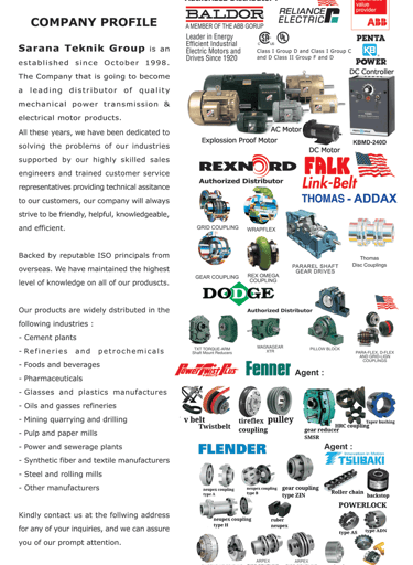 Call PT Sarana Teknik for Pump. Coupling, Electric Motor, Chain, Gear Motor