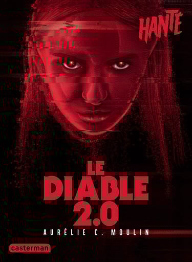 Première de couverture du roman Hanté : Le diable 2.0