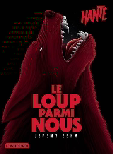 Première de couverture du roman Hanté : Le loup parmi nous