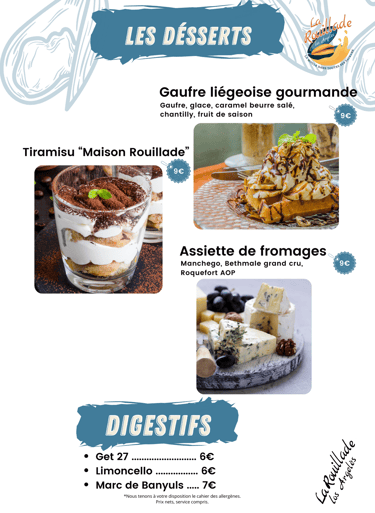 Desserts et digestifs de La Rouillade : tiramisu maison, gaufre liégeoise, fromages et liqueurs.