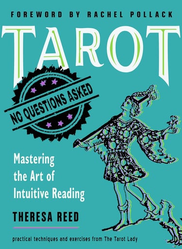 Tarot: No Questions Asked: Mastering the Art of Intuitive Reading