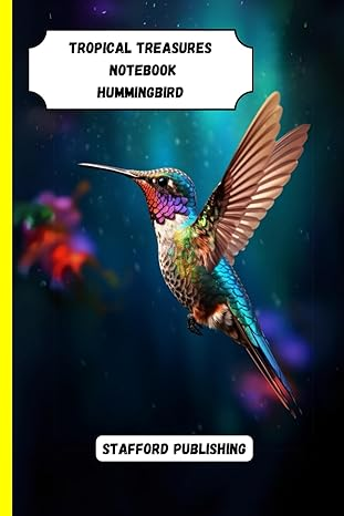 Stafford Publishing Tropical Treasures Notebook Hummingbird