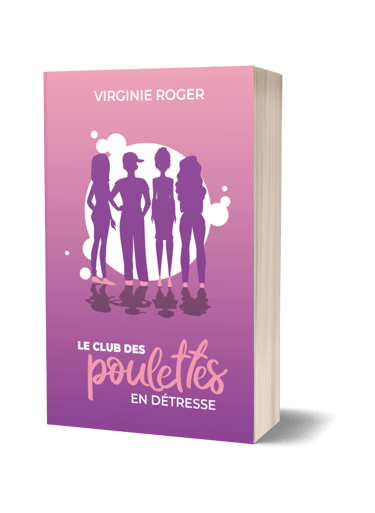 Broché Le club des poulettes en détresse, de Virginie Roger.