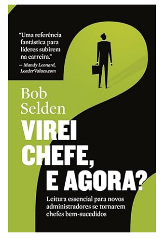 Virei Chefe, e agora?