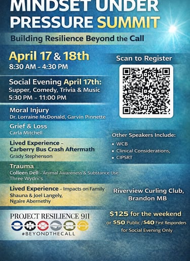 Mindset Under Pressure Summit flyer for Project Resilience 911 at Riverview Curling Club in Brandon, MB.