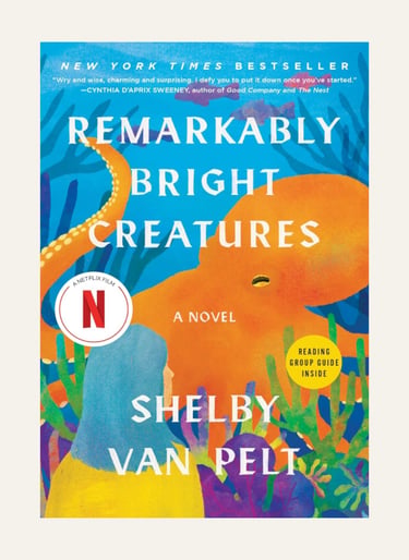 Remarkably Bright Creatures book cover by Shelby Van Pelt featuring a large orange octopus underwater.