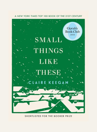 Book cover for Small Things Like These by Claire Keegan featuring an Oprah's Book Club seal.