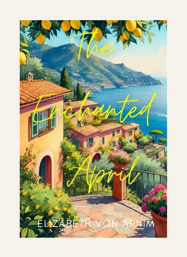 Cover for book The Enchanted April by Elizabeth von Arnim