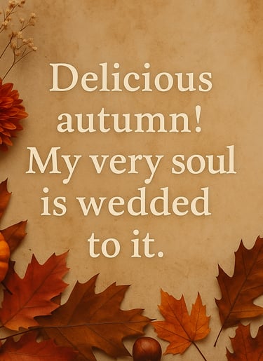 Autumn flat-lay with pumpkin, leaves, and a flower beside the quote “Delicious autumn!