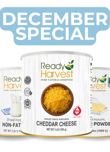 Cans of Ready Harvest Freeze Dried Cheddar Cheese, Non Fat Milk and Butter Powder