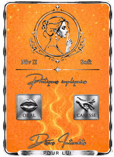 Carte de jeu Désirs Interdits niveau Soft orange, idéale pour briser la glace et explorer en douceur ses fantasmes en couple.