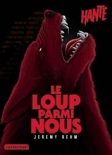 Première de couverture du roman Hanté : Le loup parmi nous