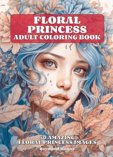 A coloring book - Floral Princess containing 50 captivating images of beautiful flower-adorned women
