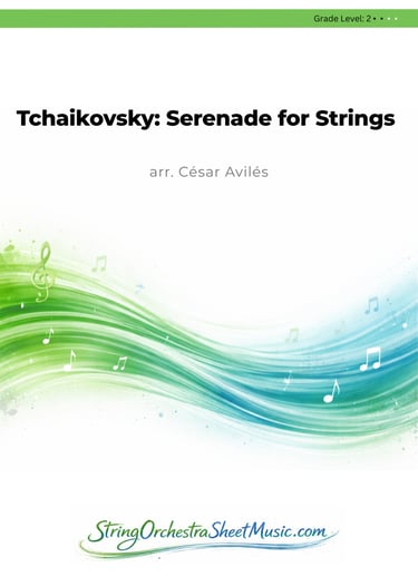 Tchaikovsky Serenade for Strings arrangement for school orchestra by Cesar Aviles