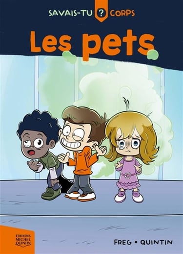 Couverture du livre Savais-tu? Corps - Les pets