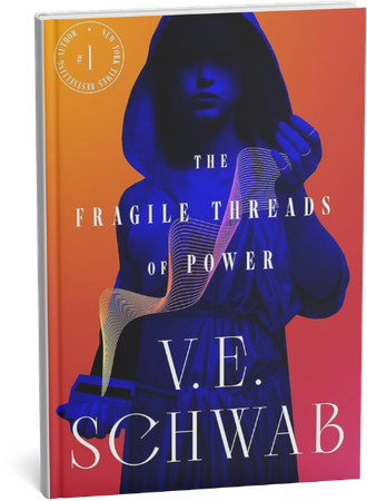 The Fragile Threads of Power fantasy novel book cover by V.E. Schwab featuring a hooded silhouette.