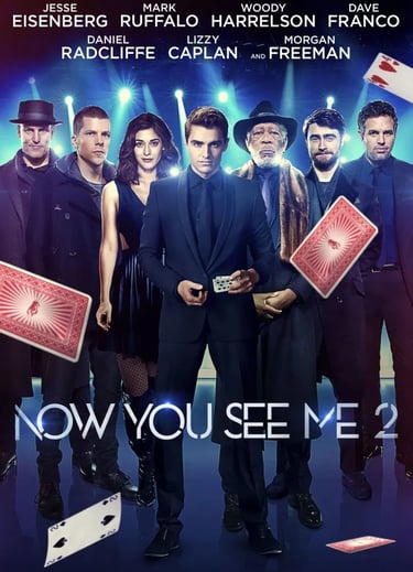 Now You See Me 2 (2016)