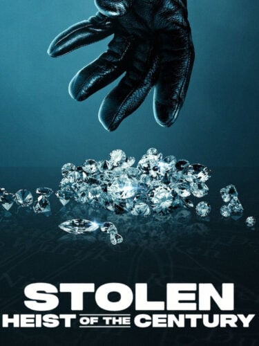 Stolen: Heist of the Century
