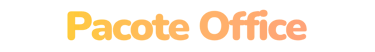 Curso de Pacote Office: Nome Pacote Office em degradê amarelo com laranja